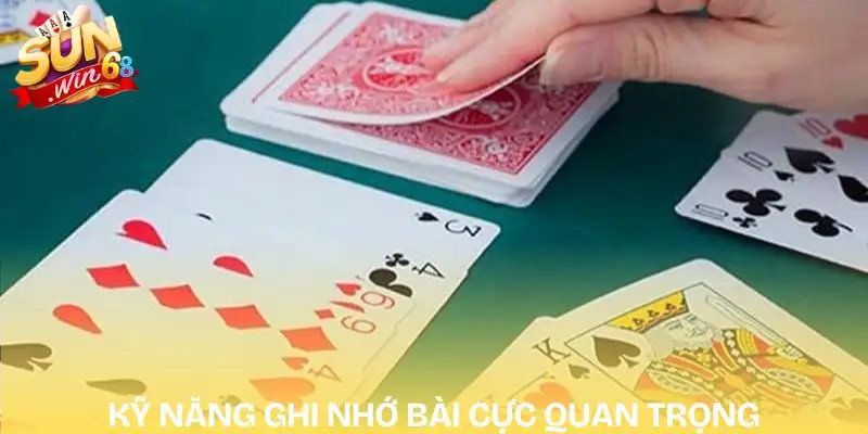 meo-choi-phom-luon-thang-ky-nang-ghi-nho